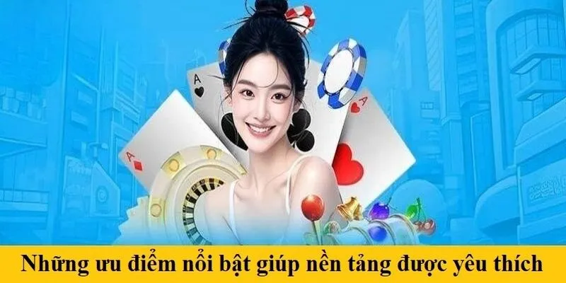 88NN - Thế Giới Giải Trí Đỉnh Cao Dành Cho Game Thủ 2 Những ưu điểm nổi bật giúp nền tảng được yêu thích